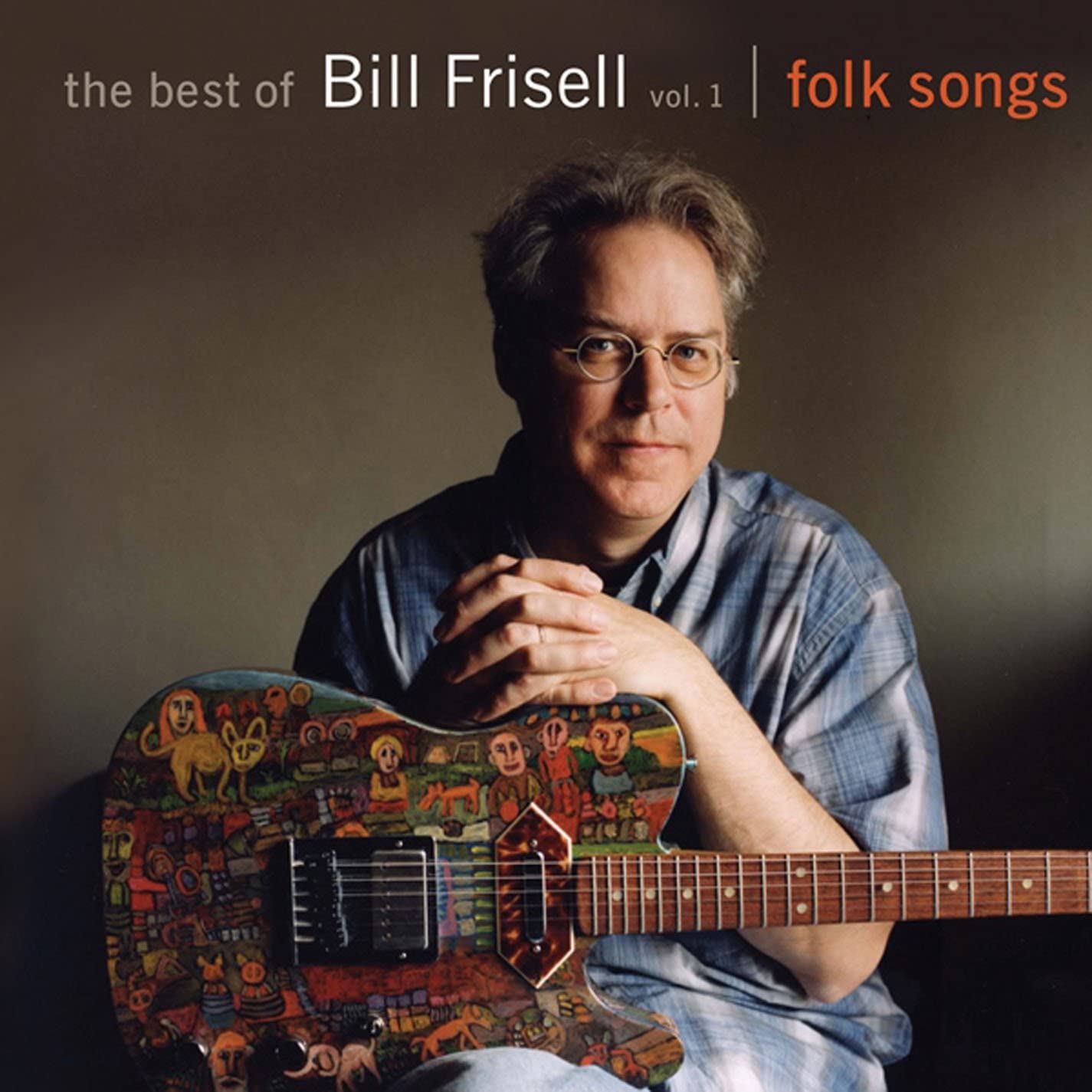 The Best Of Bill Frisell vol.1 folk songs [401]